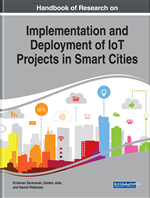 Handbook of Research on Implementation and Deployment of IoT Projects in Smart Cities