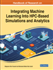 Handbook of Research on Integrating Machine Learning Into HPC-Based Simulations and Analytics