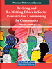 Reviving and Re-Writing Ethics in Social Research For Commoning the Community