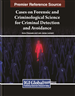 Cases on Forensic and Criminological Science for Criminal Detection and Avoidance