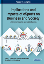 Implications and Impacts of eSports on Business and Society: Emerging Research and Opportunities