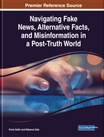 Navigating Fake News, Alternative Facts, and Misinformation in a Post-Truth World