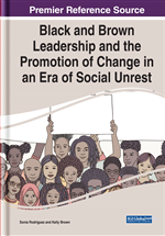 Black and Brown Leadership and the Promotion of Change in an Era of Social Unrest