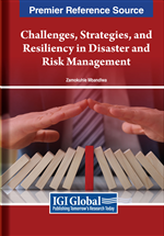 Challenges, Strategies, and Resiliency in Disaster and Risk Management